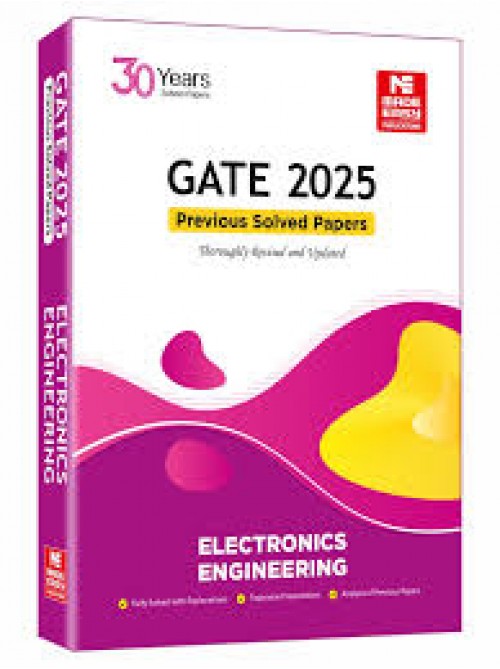 GATE: Electronics Engineering Previous Solved Papers 2024-25 at Ashirwad Publication